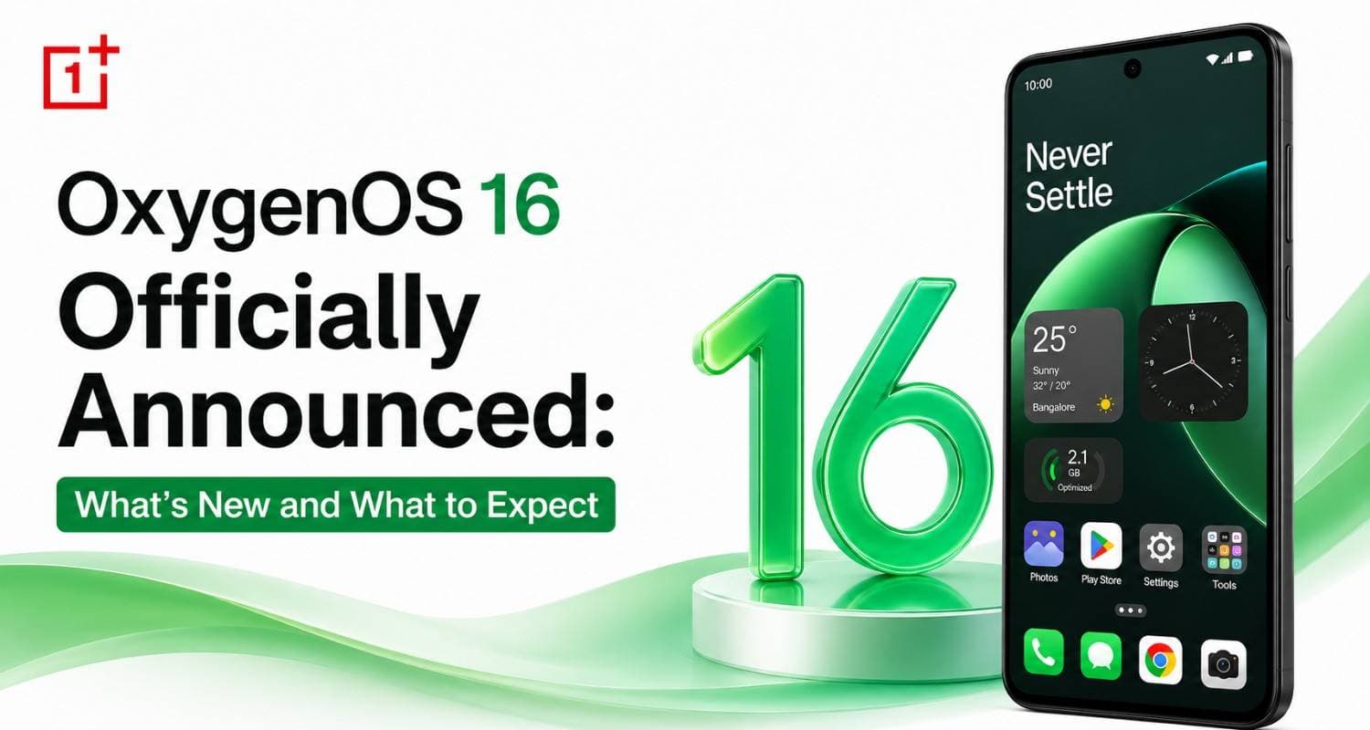 OxygenOS 16 Officially Announced: What’s New and What to Expect